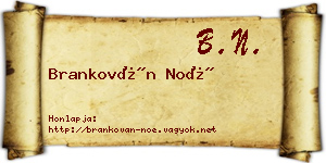 Brankován Noé névjegykártya